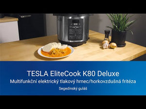 Multifunkčný tlakový hrniec a fritéza Tesla EliteCook K80 Deluxe VYBALENÉ